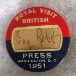British Royal Visit Press Pinback 1951