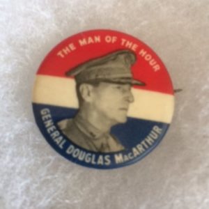 Gen MacArthur Man of the Hour WW II pinback