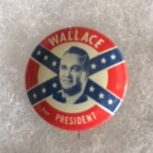 1968 George Wallace Confederate Flag Pinback