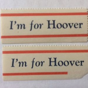 Hoover Presidential campaign stamps 1928 or 1932