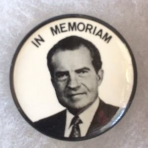 Richard Nixon In Memoriam Pinback