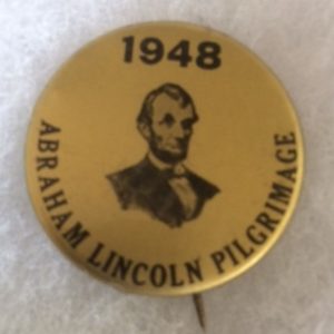 1948 Abraham Lincoln Pilgrimage Pinback