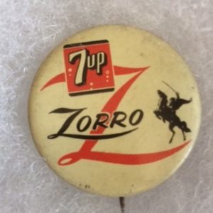 1957 Zorro 7UP Promotional Pinback