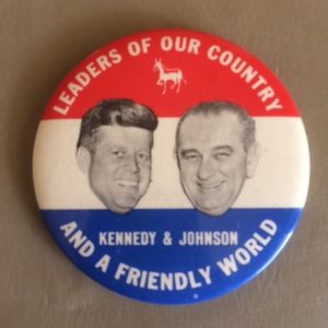 1960 Leaders of our Country Kennedy Johnson Pinback