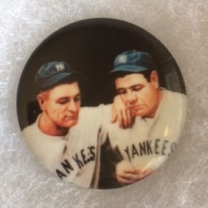 Babe Ruth and Lou Gehrig newer pinback