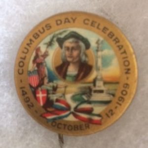 Columbus Day Celebration 1909 Pinback