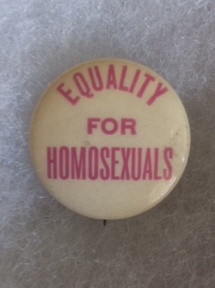 Equality for Homosexuals Pinback