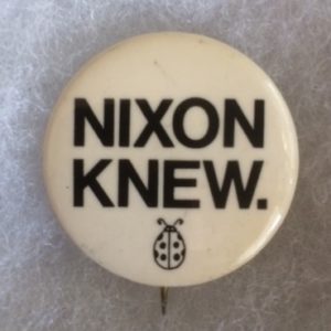 Nixon Knew Bug Pinback