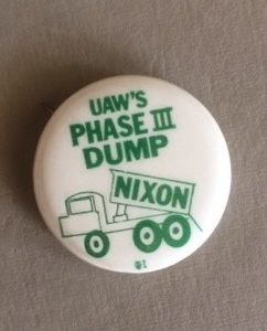UAW Dump Nixon pinback