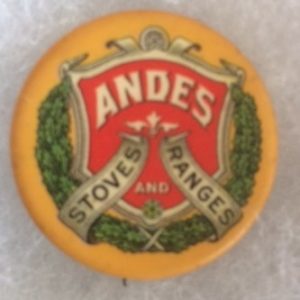 Andes Stoves and Ranges Pinback old