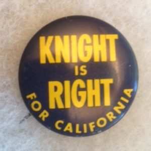 Knight is Right for California Pinback