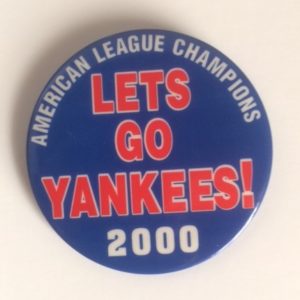 Large Pinback - NY Yankees American League Champs 2000