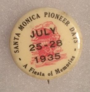 Santa Monica Pioneer Days 1935 Pinback