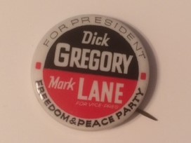 Dick Gregory and Mark Lane Freedom Peace Party pinback