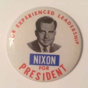 For Experienced Leadership Nixon for President Large Pinback