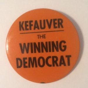 Kefauver The Winning Democrat Pinback