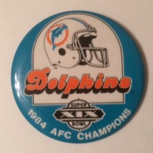 Miami Dolphins 1984 AFC Champions Pinback