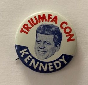 Triumfa Con JFK pinback